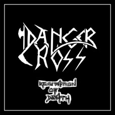 DANGER CROSS-RECITATION OF DEATH (LP)