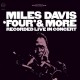 MILES DAVIS-FOUR & MORE (CD)