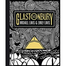 GLASTONBURY 50:.. (LIVRO)