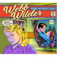 WEBB WILDER-NIGHT WITHOUT LOVE (LP)