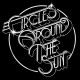 CIRCLES AROUND THE SUN-CIRCLES AROUND THE SUN (LP)