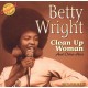 BETTY WRIGHT-CLEAN UP WOMAN & OTHER HITS (CD)