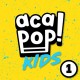 ACAPOP! KIDS-ACAPOP 1 (CD)