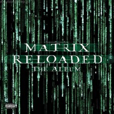 B.S.O. (BANDA SONORA ORIGINAL)-MATRIX RELOADED (3LP)