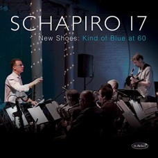 SCHAPIRO 17-NEW SHOES: KIND OF BLUE.. (2CD)