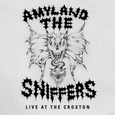 AMYL & THE SNIFFERS-LIVE AT THE CROXTON (7")