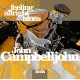JOHN CAMPBELLJOHN-FEELING ALRIGHT BLUES (2CD)