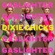 DIXIE CHICKS-GASLIGHTER (LP)