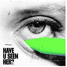 ALMA-HAVE U SEEN HER? (CD)