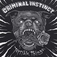 CRIMINAL INSTINCT-TERRIBLE THINGS (LP)