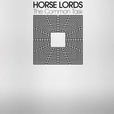 HORSE LORDS-COMMON TASK -DOWNLOAD- (LP)