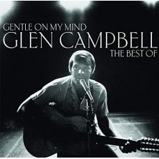 GLEN CAMPBELL-GENTLE ON MY MIND: THE BEST OF (LP)