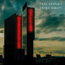 PAUL HEATON & JACQUI ABBOTT-MANCHESTER CALLING (CD)