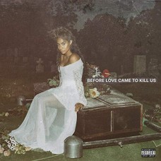 JESSIE REYEZ-BEFORE LOVE CAME TO KILL US -HQ- (2LP)