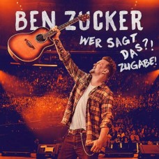 BEN ZUCKER-WER SAGT DAS?!.. -DELUXE- (CD)