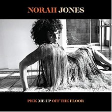 NORAH JONES-PICK ME UP OFF THE FLOOR (CD)
