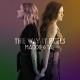 MADDIE & TAE-WAY IT FEELS (CD)