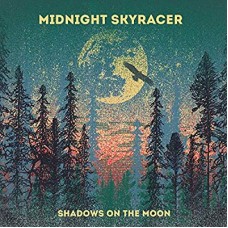 MIDNIGHT SKYRACER-SHADOWS ON THE MOON (CD)