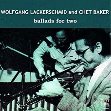 BAKER CHAT & WOLFGANG LAC-BALLADS FOR TWO (LP)