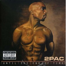 2PAC-UNTIL  END OF TIME (2CD)