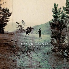 CORB LUND-AGRICULTURAL TRAGIC (LP)