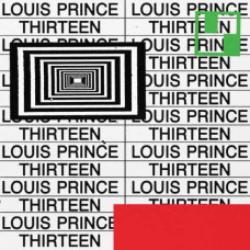 LOUIS PRINCE-THIRTEEN (CD)