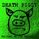 DEATH PIGGY (GWAR)-WELCOME TO THE.. -RSD- (LP)