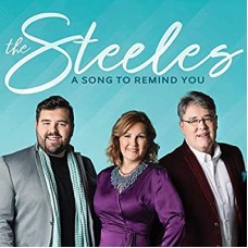 STEELES-A SONG TO REMIND YOU (CD)
