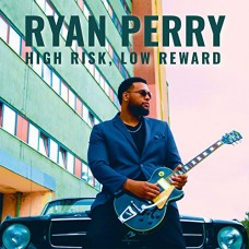RYAN PERRY-HIGH RISK, LOW REWARD (CD)