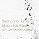 SIMON FISHER TURNER & EDMUND DE WAAL-QUIET CORNER IN TIME (LP)