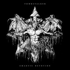 TOMBSTALKER-CHAOTIC DEVOTION (7")