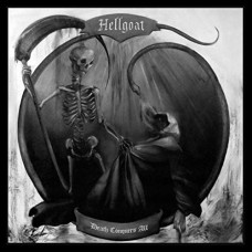 HELLGOAT-DEATH CONQUERS ALL (LP)