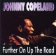 JOHNNY COPELAND-FURTHER ON UP THE ROAD (CD)