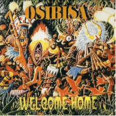 OSIBISA-WELCOME HOME (CD)