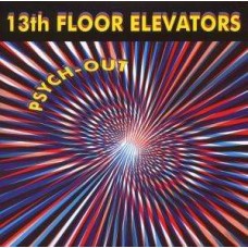 THIRTEENTH FLOOR ELEVATOR-PSYCH-OUT (CD)