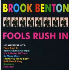 BROOK BENTON-FOOLS RUSH IN (CD)