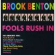 BROOK BENTON-FOOLS RUSH IN (CD)