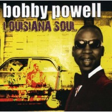 BOBBY POWELL-LOUISIANA SOUL (CD)