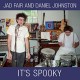 JAD FAIR & DANIEL JOHNSTON-IT'S SPOOKY -COLOURED- (2LP+7")