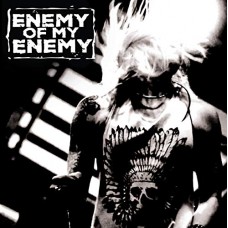 ENEMY OF MY ENEMY-ENEMY OF MY ENEMY (LP)