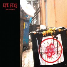 EYE FLYS-TUB OF LARD (CD)