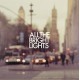 ALL THE BRIGHT LIGHTS-ALL THE BRIGHT LIGHTS (LP)