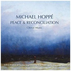 MICHAEL HOPPE-PEACE AND RECONCILIATION (CD)