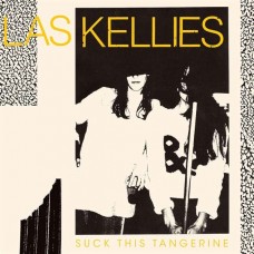 LAS KELLIES-SUCK THIS TANGERINE (CD)