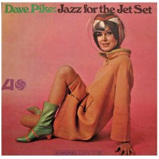 DAVE PIKE-JAZZ FOR THE JET.. -RSD- (LP)