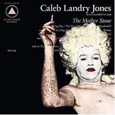 CALEB LANDRY JONES-THE MOTHER STONE (CD)