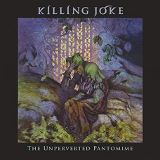 KILLING JOKE-UNPERVERTED PANTOMIME (2LP)