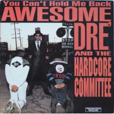 AWESOME DRE-YOU CAN'T HOLD ME.. -RSD- (LP)