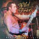 ALBERT CASTIGLIA-WILD AND FREE (CD)