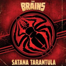 BRAINS-SATANA TARANTULA (CD)